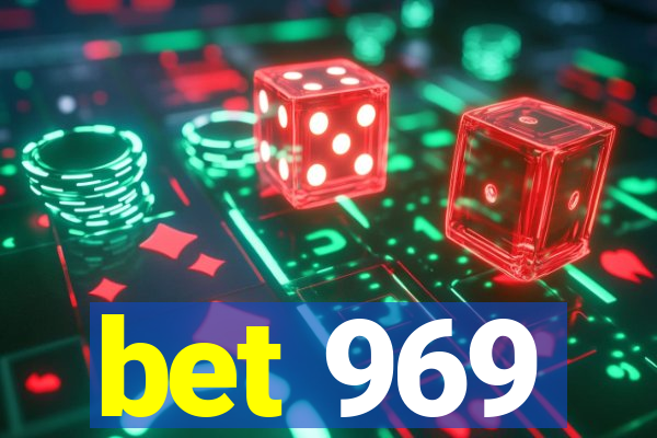 bet 969